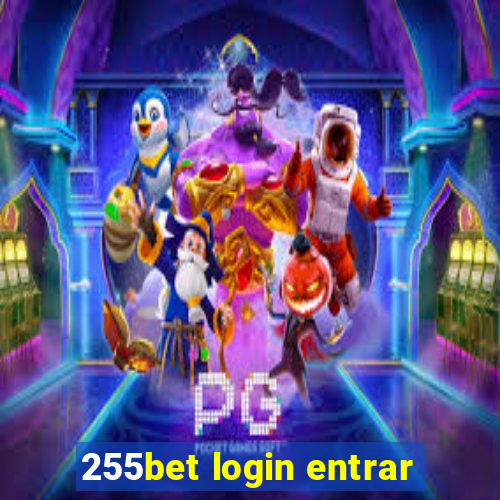 255bet login entrar